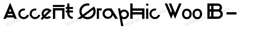 Accent Graphic W00 B字体转换